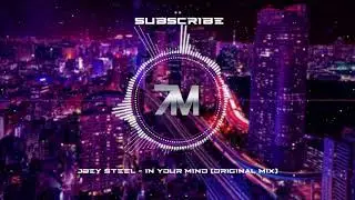 Joey Steel - In Your Mind