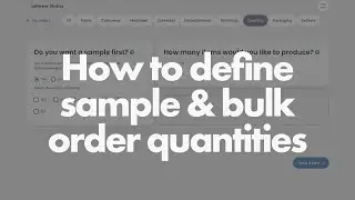 How to define sample & bulk order quantities on LabwearOS (quantity tab)