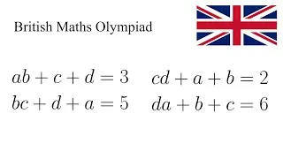 4 Equations 4 Unknowns | British Mathematical Olympiad 2003