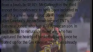 Chris McCullough as Gilas&rsquo; next naturalized player?