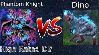 Phantom Knight Vs Dino High Rated DB Yu-Gi-Oh! 2021