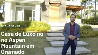 Como é uma Casa de Luxo no Melhor Condomínio de Gramado  | Orlando Stadler - Corretor de Imóveis