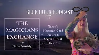 ☽ When Magic Stops Working - The Altar Exchange & Magician's Ritual | Naha Arm&aacute;dy ☾
