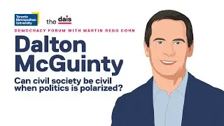 TMU Democracy Forum: Can civil society be civil when politics is polarized?