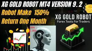 XG Gold Robot MT4 Deposit  $1k Profit $1.5k One Month Return 150% Profitable EA XAUUSD BOT