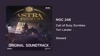 Call of Duty Zombies - NGC 246 (Slowed)