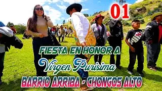 🌟Fiesta en Honor a la Virgen Purisima Chongos Alto 2025// DvD 01