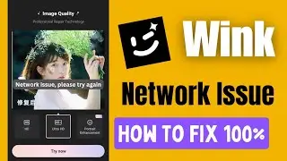 wink network issue please try again problem | fix wink network issue | how to fix wink network issue