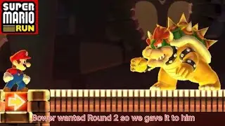 Bowser wants Round 2🍄🍄/ Super Mario Run