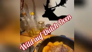 Dutch Oven ganz auf Wild - Rotwild Schulter im Dutch Oven einfach zubereitet
