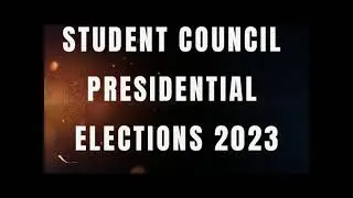 Student Council Presidential Elections 2023 2