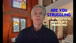 Are You Struggling to Succeed in Affiliate Marketing?