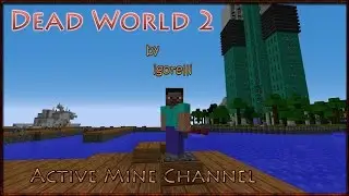 [VIDEO #1467] Minecraft 1.7.2 Dead World 2 