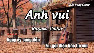 Karaoke Anh vui - Phạm Kỳ (Guitar Solo Beat) | Thiện Trung Guitar