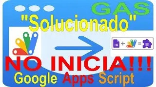¡¡SOLUCIONADO!! Error al iniciar Google Apps Script. El IDE de Google no se ejecuta...