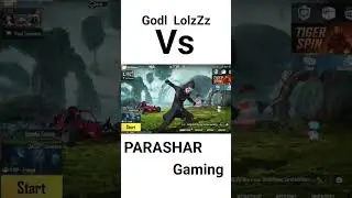 Godl LolzZz vs PARASHARgaming #pubg #shorts #trending #subscribe #lolzzzgaming #bgmi