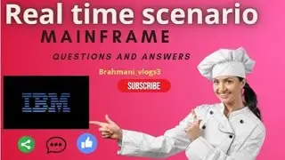 Mainframe Real Time Scenario Questions and Answers #realtime #scenarios #mainframe |Brahmani_vlogs3
