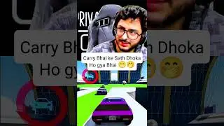 Carry Bhai ke Satg Dhoka Ho gya Bhai 😁🤭 #carryminati #dhoka #cheating