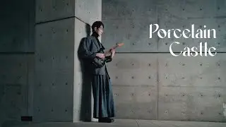 We are all but fragile&mdash;'Porcelain Castle' by LOguitarist