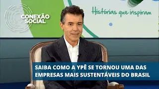 RESPONSABILIDADE SOCIAL NO DNA: WALDIR BEIRA JÚNIOR FALA SOBRE O COMPROMISSO SOCIOAMBIENTAL DA YPÊ