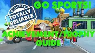 Totally Reliable Delivery Service | Go Sports! Achievement / Trophy Guide