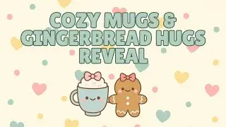 Cozy Mugs & Gingerbread Hugs swap reveal #2 ft. Leslie @LaborofLuv 