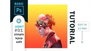 HOW TO MAKE THIS KPOP EDIT #01 (photoshop) by ITSPORCELAIN