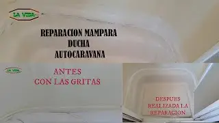 REPARACION MAMPARA DUCHA AUTOCARAVANA