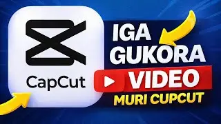 Iga gukora video muri cupcut 