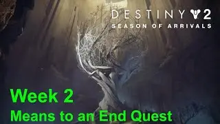 Destiny 2 [S11] Week 2 Means to an End Quest + Interference Mission [Relics]