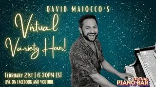 Virtual Piano Bar presents David Maiocco's 