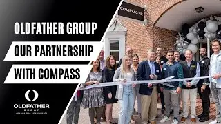The Oldfather Group - Our Partnership with Compass Real Estate