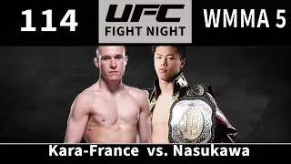 WMMA 5 Episode 114 | UFC Modern Day | Fight Night Kara-France  vs. Nasukawa