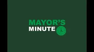 Mayor's Minute - Dec. 17, 2025