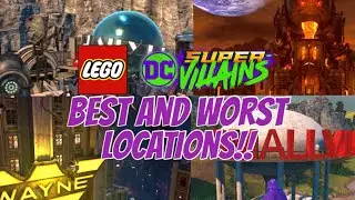 Best and Worst Places in The LEGO DC Super Villians Hub-World!!