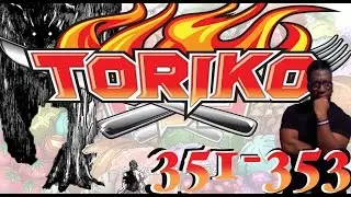 Toriko 351-353: The Eight KINGS!!!!!!!!!! トリコ