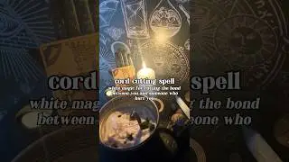 Cord Cutting Spell #witchtok #cordcutting #spellwork #witchcraft