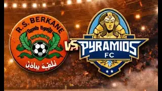 🔴 LIVE | 🟠 RS Berkane vs Pyramids FC 🔥نهضة بركان vs نادي بيراميدز⚽️