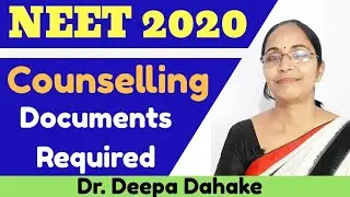 NEET 2020: Important Documents For NEET Counselling |#neetexam #neetcounselling #drdeepadahake