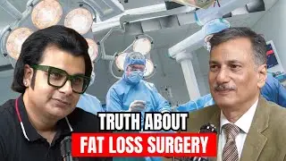 The Real Truth about FAT LOSS Surgery | UnLOAD By Asha Ashta