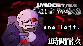 One Left. 1時間耐久 / 1 Hour Loop(Undertale: Call Of The Void)