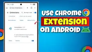 How to Use Google Chrome Extensions on Android (2026 EASY Guide) || kiwi browser extension