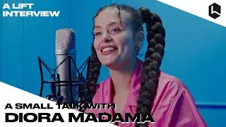 A small talk with DIORA MADAMA | A LIFT INTERVIEW
