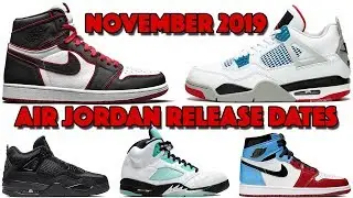 NOVEMBER 2019 AIR JORDAN RELEASE DATES