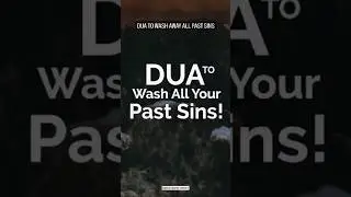 Dua to wash All your past sins! || #quranashareef #islamicshort #Qur'anayat
