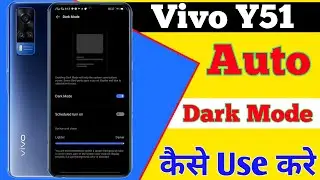 Vivo y51 Auto Dark Mode Setting || How To Black Screen On || Vivo y51 Auto Dark Mode Kaise Use Kare