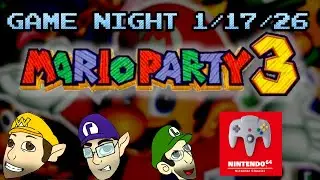 Game Night 1/17/26 - Mario Party 3 - Live Stream