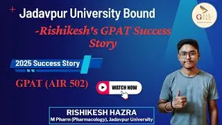 GPAT GYAN SUCCESS STORY 04 | Rishikesh Hazra&rsquo;s Inspiring Journey | GPAT 2025 Motivation | #gpat2025