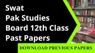 12th Class Pak Studies Past Paper Swat Board