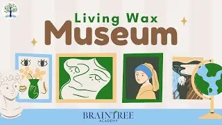 Braintree Academy - Living Wax Museum